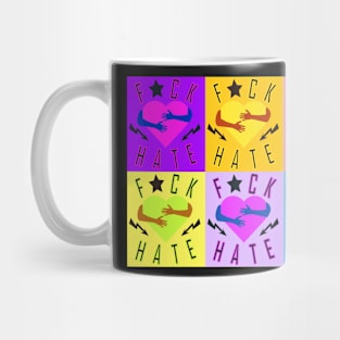 F * ck hate statement against hate pop art Mug